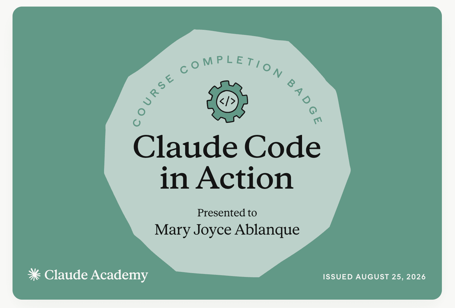 Claude Code in Action certificate issued by Claude Academy, 2026